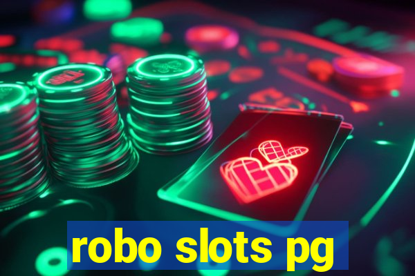 robo slots pg